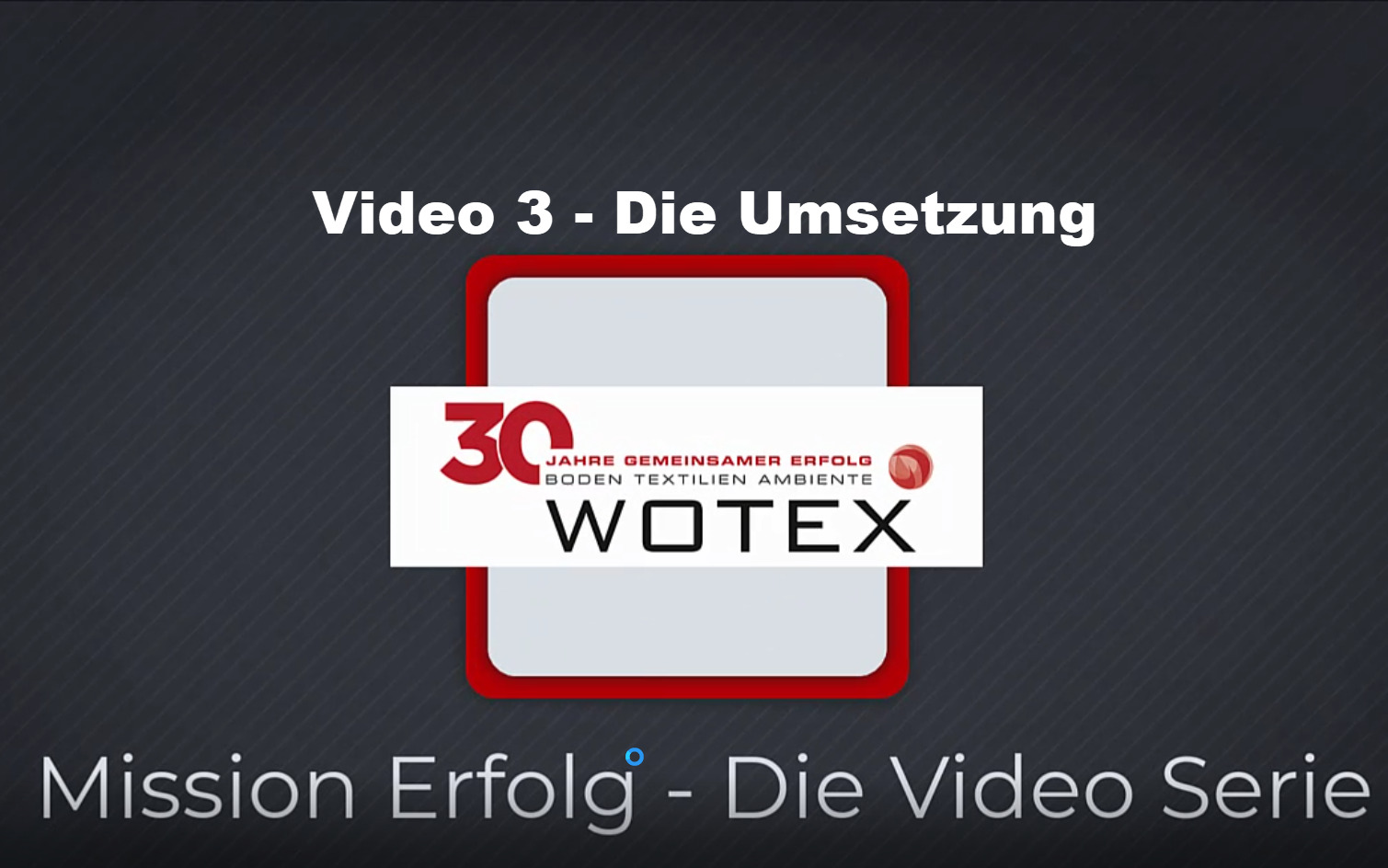 Mission Erfolg Video 3