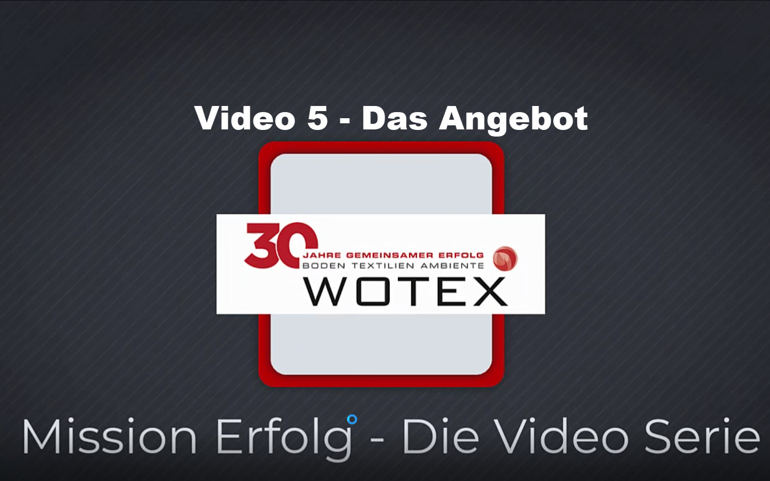 Mission Erfolg Video 5